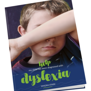 help my child is diagnosed with dyslexia